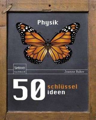 Cover 50 Schlüsselideen der Physik