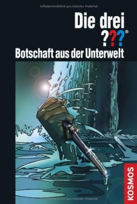 Cover Die drei Fragezeichen Botschaften aus der Unterwelt