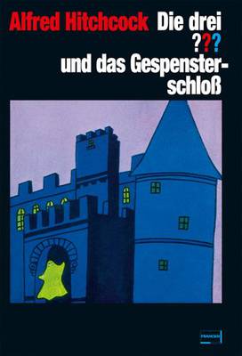 Cover Die drei Fragezeichen und das Gespensterschloss