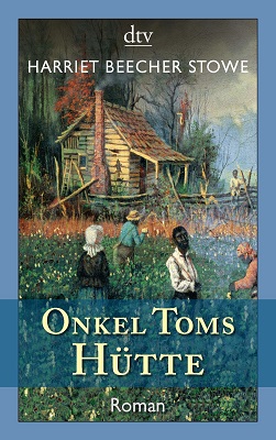 Buch über die Sklaverei: Onkel Toms Hütte