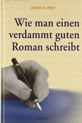 Buchtipp Wie man einen verdammt guten Roman schreibt